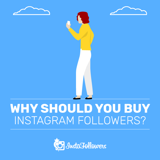 Why Buy Instagram Followers